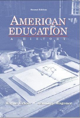 American Education: A History