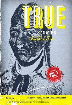 True Stories from the American Past (Volume 1: To 1865)