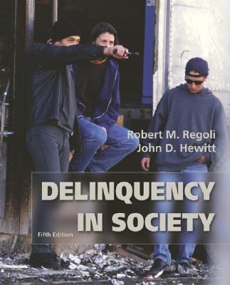 Delinquency in Society with Free "Making the Grade" Student CD-ROM