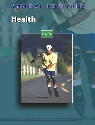 Annual Editions: Health 03/04