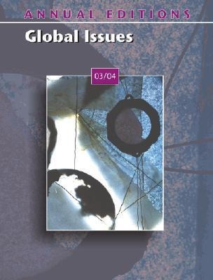 Annual Editions: Global Issues 03/04