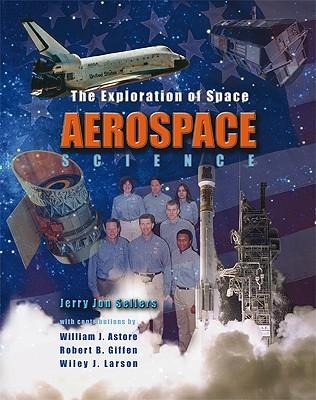 Aerospace Science: The Exploration of Space