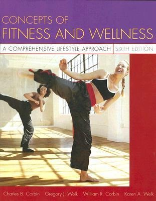 Concepts of Fitness and Wellness: A Comprehensive Lifestyle Approach