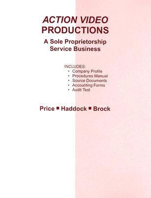 Action Video Productions Practice Set: A Sole Proprietorship Service Business