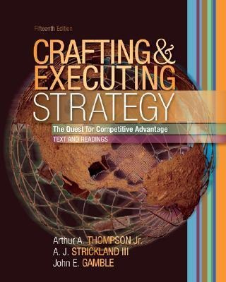 Crafting and Executing Strategy: Text and Readings