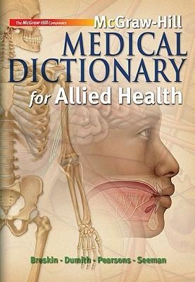 McGraw-Hill Medical Dictionary for Allied Health W/ Student CD-ROM