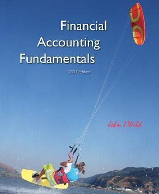 Financial Accounting Fundamentals 2007 Edition
