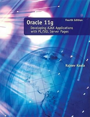 Oracle 11g: Developing Ajax Applications with PL/SQL Server Pages