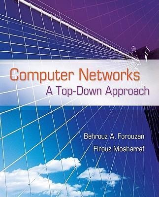 Computer Networks: A Top-Down Approach