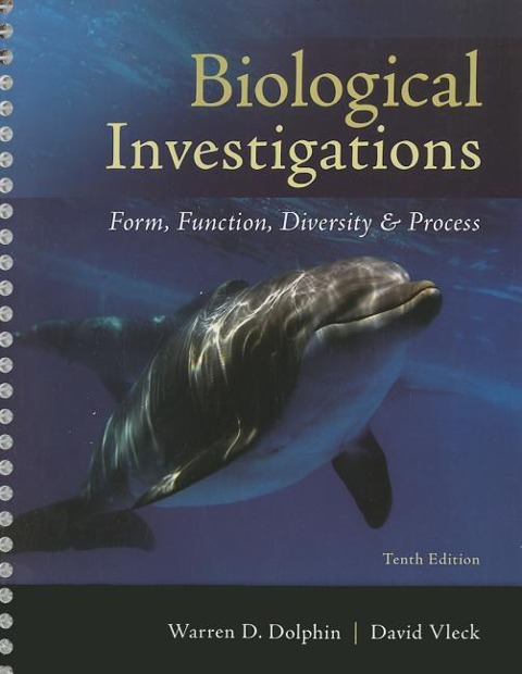 Biological Investigations: Form, Function, Diversity & Process