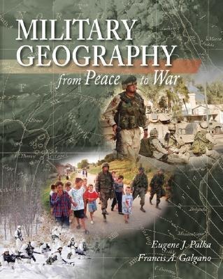 Lsc Cpsx (U S Military Academy): Cpsr Military Geography: From Peace to War
