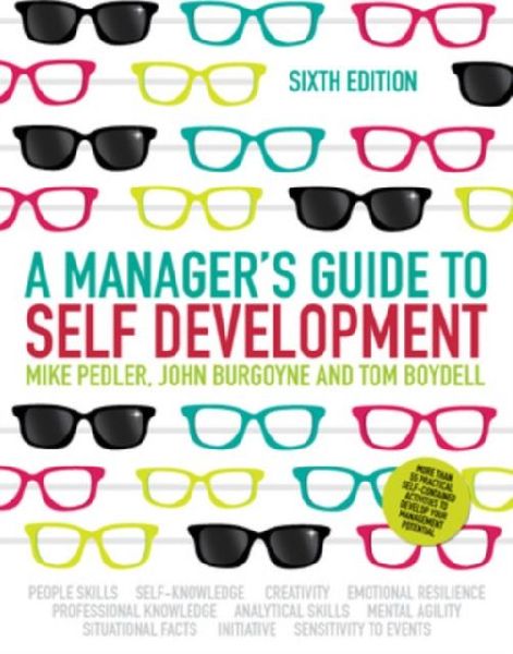 A Managers Guide to Self-Development