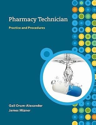 MP Pharmacy Technician: Practice and Procedures W/Student CD