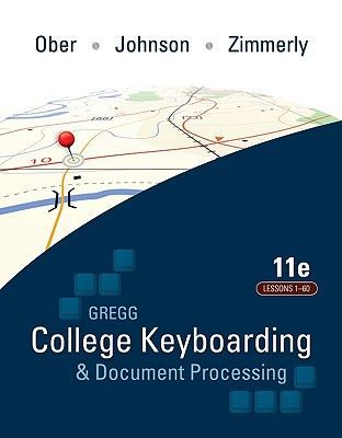 Gregg College Keyboarding & Document Processing, Kit 1: Lessons 1-60, Word 2007