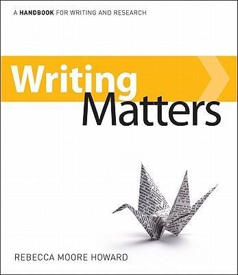 Writing Matters: A Handbook for Writing and Research