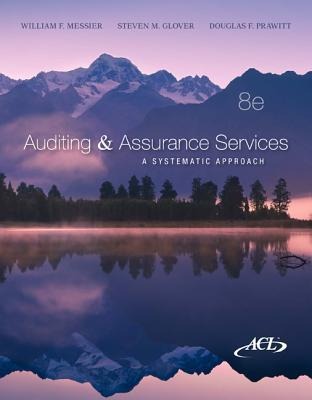 Auditing & Assurance Services: A Systematic Approach