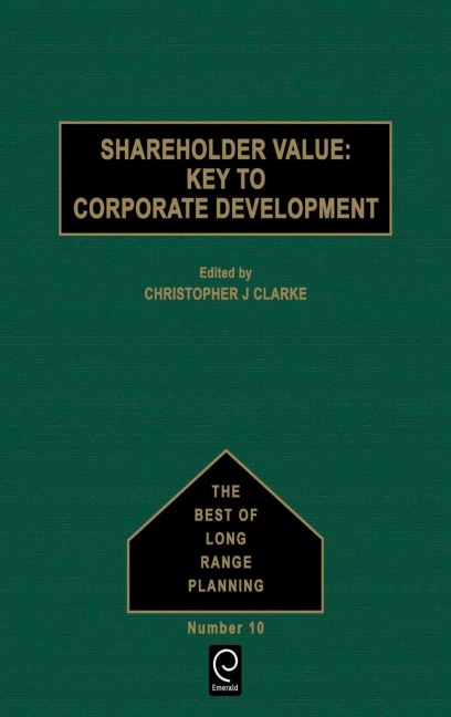 Shareholder Value: Key to Corporate Development