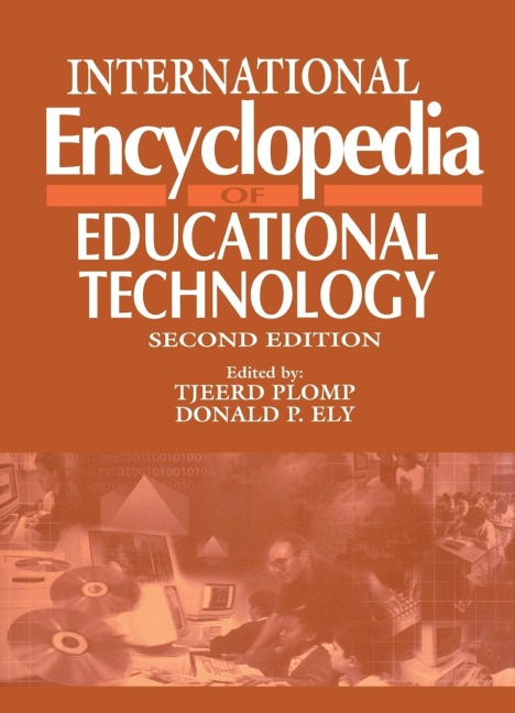 International Encyclopedia of Educational Technology