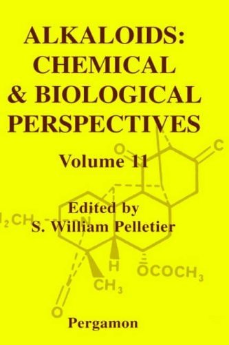 Alkaloids: Chemical and Biological Perspectives (Volume 11)