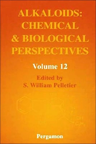Alkaloids: Chemical and Biological Perspectives (Volume 12)