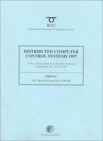 Distributed Computer Control Systems 1997 (IFAC Proceedings Volumes)