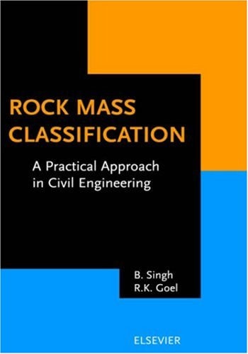 Rock Mass Classification: A Practical Approach in Civil Engineering