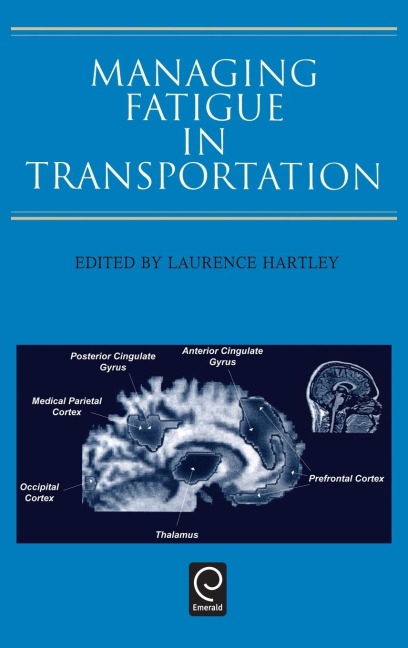 Managing Fatigue in Transportation