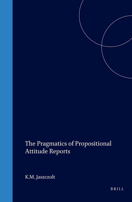 The Pragmatics of Propositional Attitude Reports