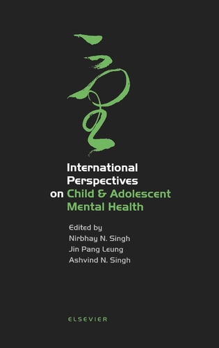 International Perspectives on Child & Adolescent Mental Health Selected Proceedings of the First International Conference on Child & Adolescent Mental Health, Hong Kong, June 1998