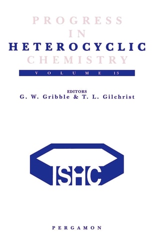 Progress in Heterocyclic Chemistry A Critical Review of the 2000 Literature Preceded by Two Chapters on Current Heterocyclic Topics