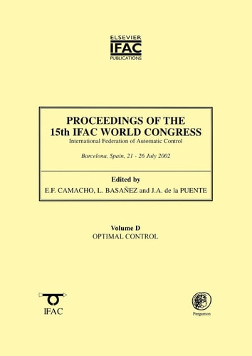 Proceedings of the 15th Ifac World Congress, Vol. D Optimal Control