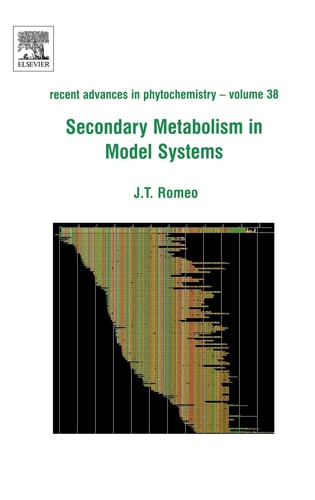 Secondary Metabolism in Model Systems Recent Advances in Phytochemistry