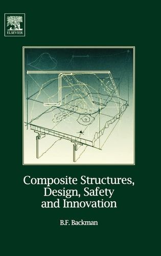 Composite Structures, Design, Safety, and Innovation