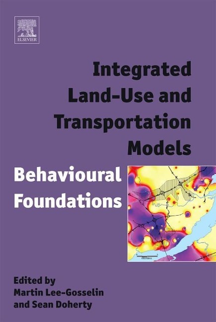 Integrated Land-Use and Transportation Models: Behavioural Foundations