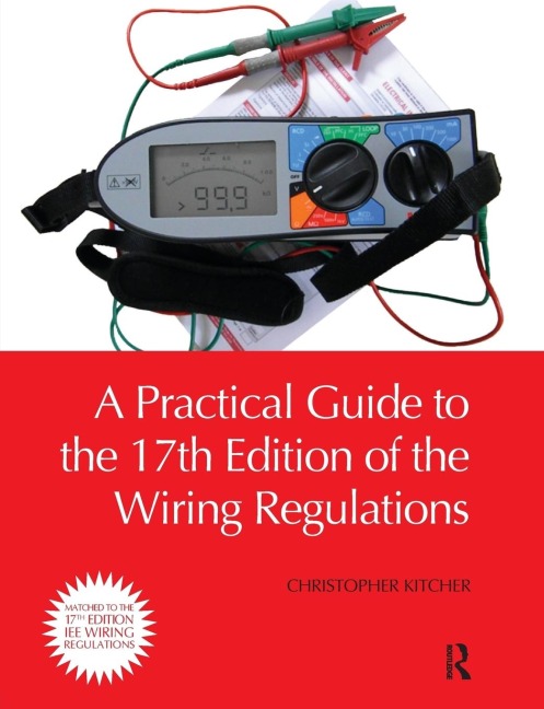 A Practical Guide to the of the Wiring Regulations