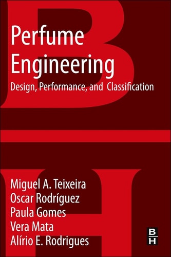 Perfume Engineering Design, Performance and Classification