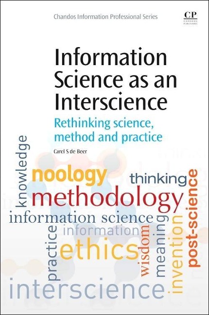 Information Science as an Interscience: Rethinking Science, Method and Practice