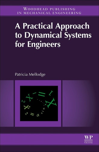 A Practical Approach to Dynamical Systems for Engineers