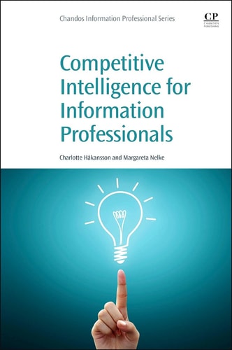 Competitive Intelligence for Information Professionals
