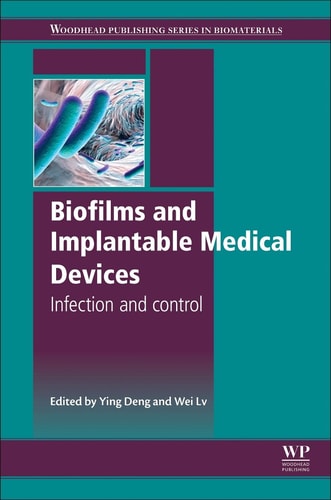 Biofilms and Implantable Medical Devices Infection and Control
