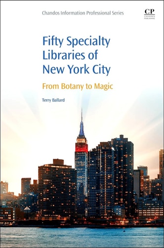 50 Specialty Libraries of New York City From Botany to Magic