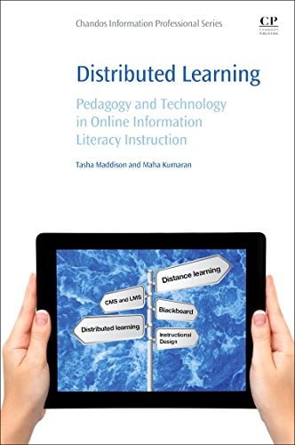 Distributed Learning Pedagogy and Technology in Online Information Literacy Instruction