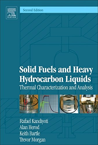 Solid Fuels and Heavy Hydrocarbon Liquids Thermal Characterization and Analysis