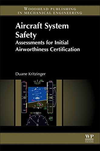Aircraft System Safety Assessments for Initial Airworthiness Certification