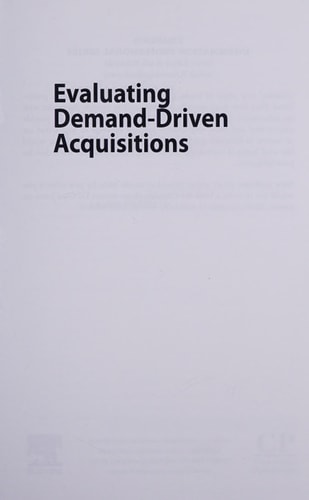 Evaluating Demand-Driven Acquisitions