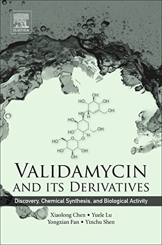 Validamycin and Its Derivatives Discovery, Chemical Synthesis, and Biological Activity