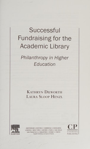 Successful Fundraising for the Academic Library Philanthropy in Higher Education