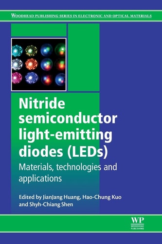 Nitride Semiconductor Light-Emitting Diodes (LEDs) Materials, Technologies and Applications