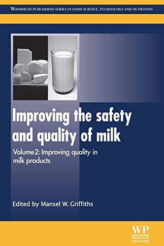 Improving the Safety and Quality of Milk Improving Quality in Milk Products