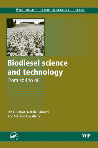 Biodiesel Science and Technology From Soil to Oil